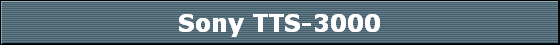 Sony TTS-3000